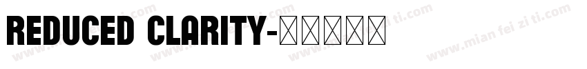 Reduced Clarity字体转换
